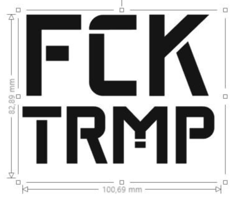 2x Anti Trump Aufkleber "FCK TRMP", Vinyl Folie,  versch. Größen u. Farben Foto 2